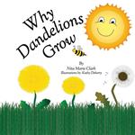 Why Dandelions Grow