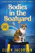 Bodies in the Boatyard: Large Print Edition