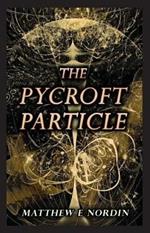 The Pycroft Particle