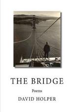 The Bridge: Poems