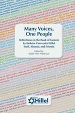 Many Voices, One People: Reflections on the Book of Genesis by Hofstra University Hillel Staff, Alumni, and Friends