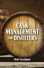 Cask Management for Distillers