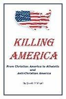 Killing America