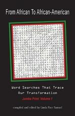 From African to African American: Word Searches That Trace Our Transformation