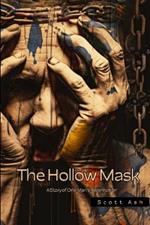 The Hollow Mask