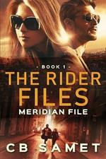 Meridian File: The Rider Files, Book 1