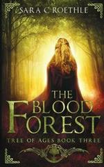 The Blood Forest