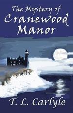 The Mystery of Cranewood Manor