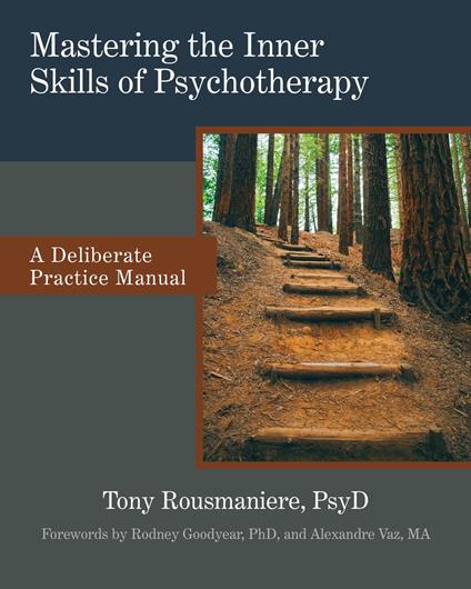 Mastering the Inner Skills of Psychotherapy