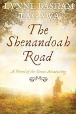 The Shenandoah Road: A Novel of the Great Awakening