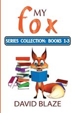 My Fox Series: Books 1-3: My Fox Collection