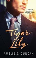 Tiger Lily Part One