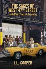 The Sages of West 47th Street: and Other Tales of Becoming
