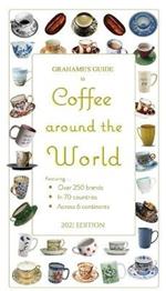 Grahame's Guide to Coffee around the World
