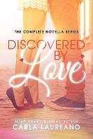 Discovered by Love Omnibus Edition: A Clean Contemporary Romance Novella Collection