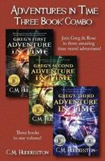 Adventures in Time: Three Book Combo