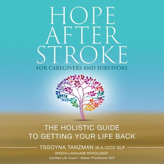 Hope After Stroke For Caregivers and Survivors