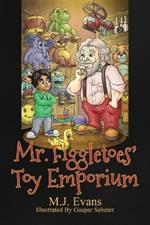 Mr. Figgletoes' Toy Emporium