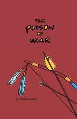 The Poison of War