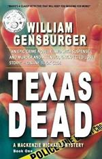 Texas Dead: A Mackenzie Michaels Mystery