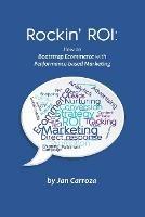 Rockin' ROI: How to Bootstrap Ecommerce with Performance-based Marketing