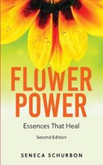 Flower Power: Essences That Heal