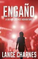 Engano: A Carson Action Thriller