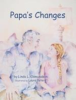 Papa's Changes: Dementia Through a Child's Eyes