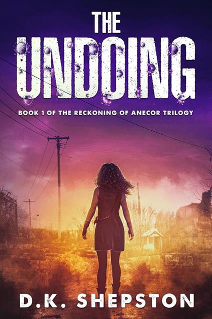 The Undoing - D.K. Shepston - ebook