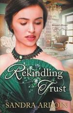 Rekindling Trust