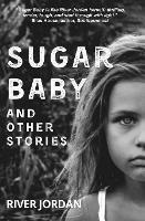 Sugar Baby and Other Stories