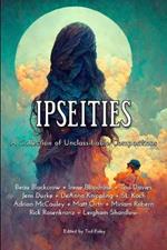 Ipseities: A Collection of Unclassifiable Compositions