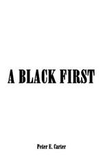 A Black First