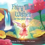 Fairy Dust Wishes, For When You're Different