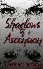 Shadows of Ascension