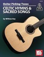 Guitar Picking Tunes: Celtic Hymns and Sacred Songs