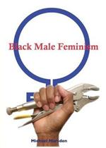 Black Male Feminism