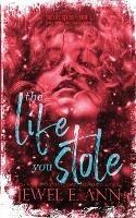 The Life You Stole: Roe & Evie: Part Two