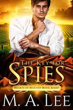 The Key for Spies (Hearts in Hazard Book 8)