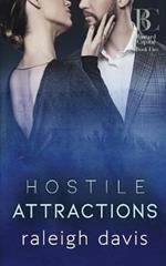 Hostile Attractions: A billionaire enemies-to-lovers romance