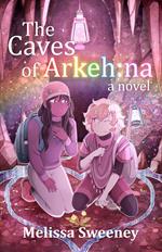 The Caves of Arkeh