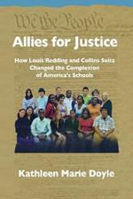 Allies for Justice: How Louis Redding and Collins Seitz Changed the Complexion of America's Schools