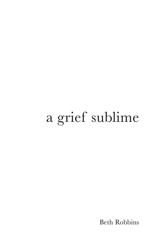 A Grief Sublime