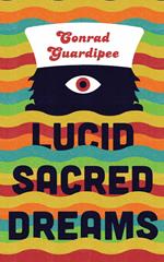 Lucid Sacred Dreams