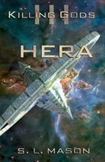 Hera: An Alternate History Space Opera of Greek Mythology. I don't want to start an interstellar war over a few demigods and a trip to a library, but I will.