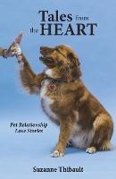 Tales from the Heart - Pet Relationship Love Stories