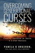 Overcoming Generational Curses: Finding 