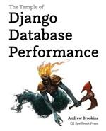 The Temple of Django Database Performance