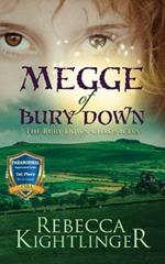 Megge of Bury Down: Book One of the Bury Down Chronicles