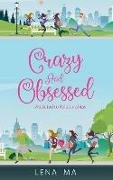 Crazy & Obsessed: Addicted to Relationships